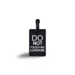 ETIQUETTE DE BAGAGE DO NOT TOUCH